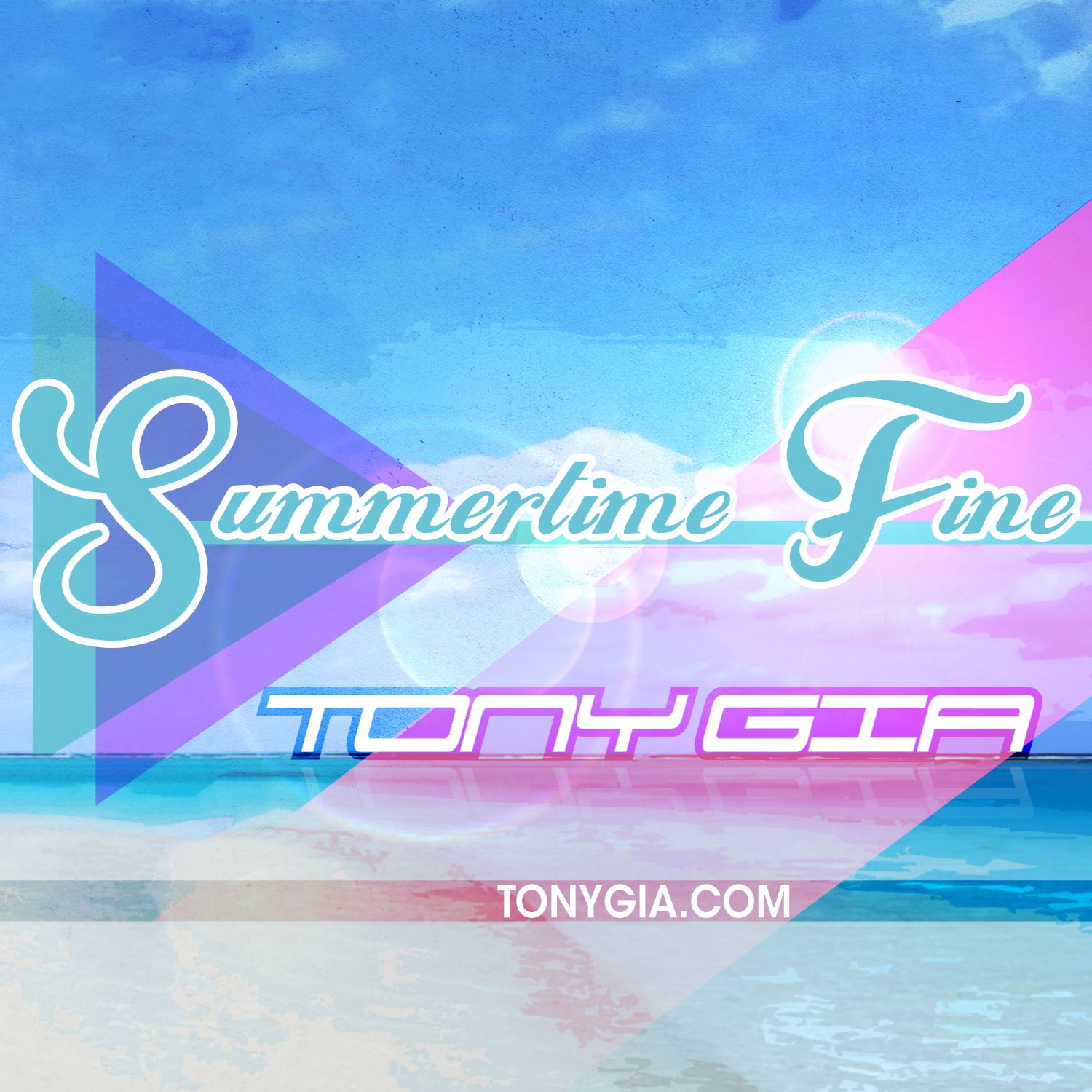 Tony Gia Podcast 014 – Summertime Fine